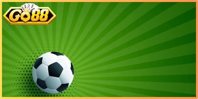 Bí kíp vàng game thủ tham gia chấp nửa trái Go88