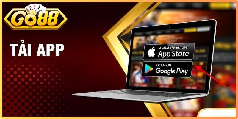 Những ưu điểm vượt trội khi thực hiện tải app Go88